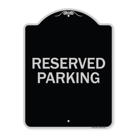 Signmission Designer Series-Reserved Parking 1, Black & Silver Heavy-Gauge Aluminum, 24" x 18", BS-1824-9766 A-DES-BS-1824-9766